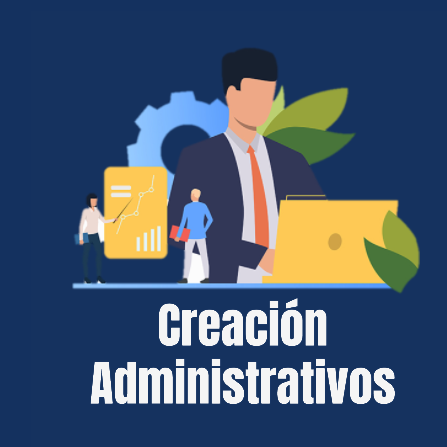 Creación Administrativos